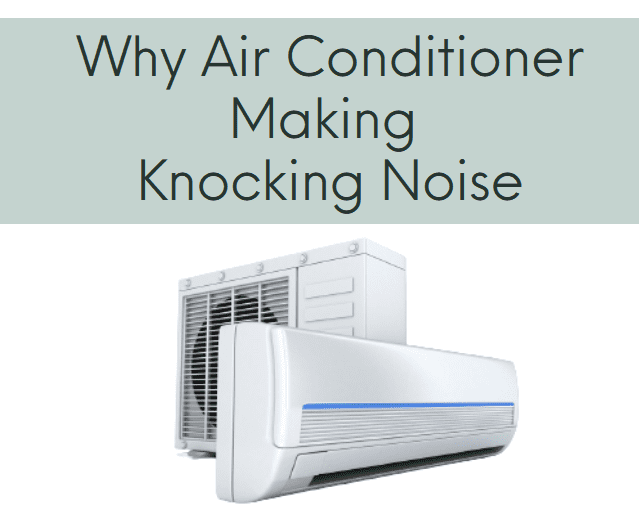 air conditioner knocking noise