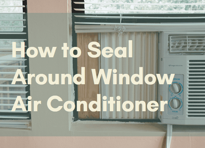 sealing around window ac unit