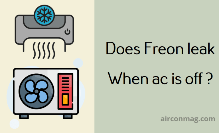 Does Freon Leak When AC is Off? - AirconMag