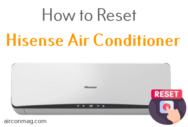 how to reset hisense air conditioner