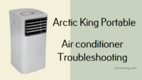 arctic king portable air conditioner troubleshooting