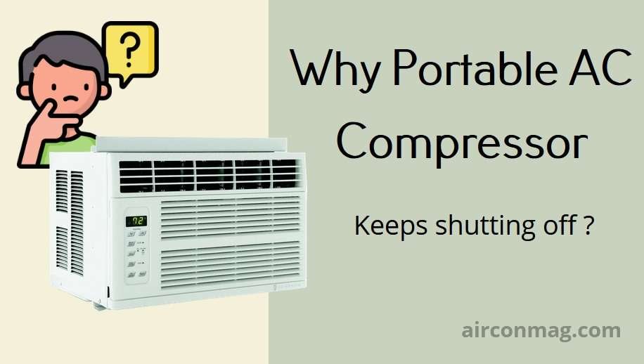 portable air conditioner compressor keeps shutting off