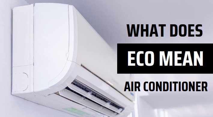 what does eco mean on air conditioner