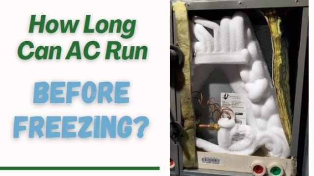 how long can ac run before freezing