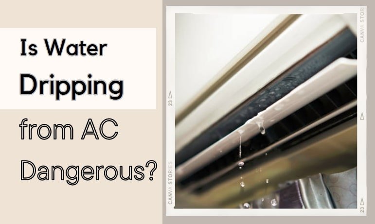 is water dripping from ac dangerous
