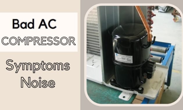 bad ac compressor symptoms noise