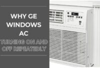 ge window air conditioner turning on and off repeatedly